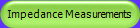 Impedance Measurements